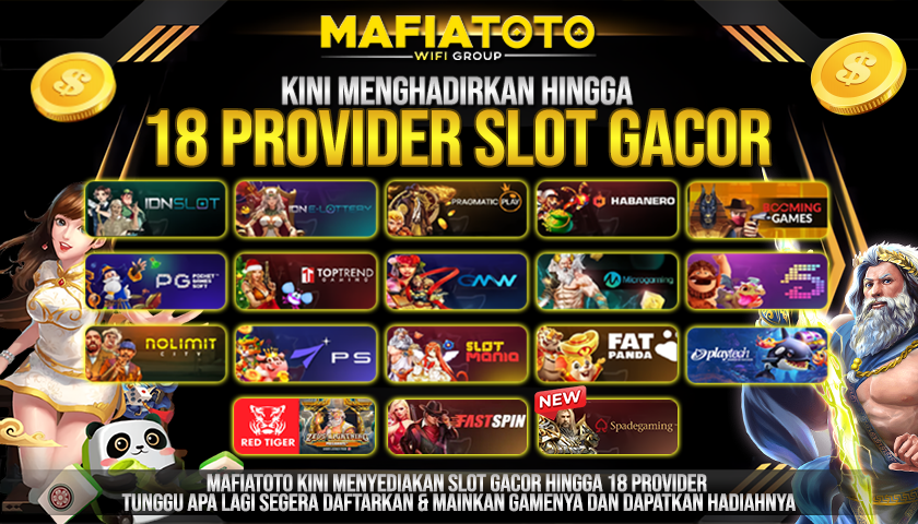 MAFIATOTO MENGHADIRKAN 18 PROVIDER TERBARU